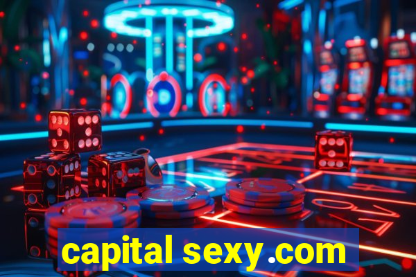 capital sexy.com